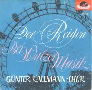 Günter Kallmann Chor - Der Reigen