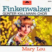 7inch Vinyl Single - Günter Kallmann Chor - Finkenwalzer