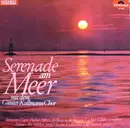 LP - Günter Kallmann Chor - Serenade Am Meer