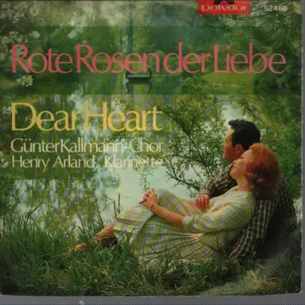 Günter Kallmann Chor - Rote Rosen Der Liebe / Dear Heart