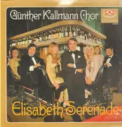LP - Günter Kallmann Chor - Elisabeth Serenade