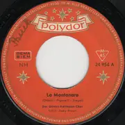 7inch Vinyl Single - Günter Kallmann Chor - La Montanara - Mono