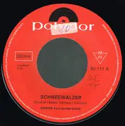 7inch Vinyl Single - Günter Kallmann Chor - Schneewalzer