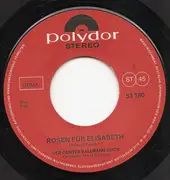 7inch Vinyl Single - Günter Kallmann Chor - Rosen Für Elisabeth / Elisabeth-Serenade