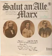 Günter Kaltofen, Hans Pfeiffer - Salut an alle. Marx -  Stück nach Briefen von Karl und Jenny Marx und Friedrich Engels