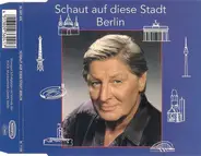 Günter Pfitzmann - Schaut Auf Diese Stadt Berlin