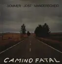 LP - Günter Sommer, Ekkehard Jost, Dieter Manderscheid - Camino Fatal