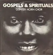 Günter Horn Chor - Gospels & Spirituals