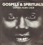 Günter Horn Chor - Gospels & Spirituals