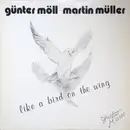LP - Günter Möll - Martin Müller - Like A Bird On The Wing
