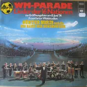 Günter Noris - WM-Parade - Lieder Der 16 Nationen