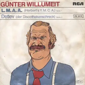 Günter Willumeit - L.M.A.A. (Herbert's Y.M.C.A.) / Detlev (Der Discothekenschreck)