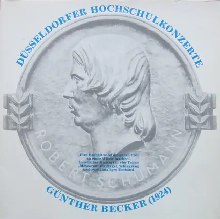 Günther Becker - Ihre Bosheit Wird Die Ganze Erde Zu Einer Wüste Machen / Meteoron