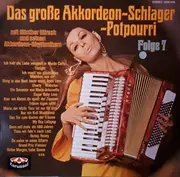 LP - Günther Gürsch Und Seine Akkordeon-Rhythmiker - Das Große Akkordeon-Schlager-Potpourri Folge 7