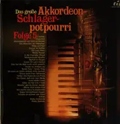 LP - Günther Gürsch Und Seine Akkordeon-Rhythmiker - Das Große Akkordeon-Schlager-Potpourri Folge 5