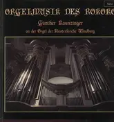 Günther Kaunzinger - Orgelmusik des Rokoko; Orgel der Klosterkirche Windberg