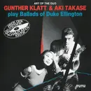 CD - Günther Klatt & Aki Takase - Gunther Klatt & Aki Takase Play Ballads Of Duke Ellington