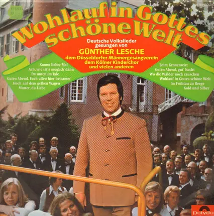 Günther Lesche - Wohlauf in Gottes schöne Welt