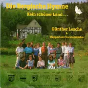 7inch Vinyl Single - Günther Lesche & Wuppertaler Vocalensemble - Die Bergische Hymne
