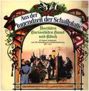 LP-Box - Günther Schneider, Kaiser Wilhelm II., Alexander Moissi a.o. - Aus Der Jugendzeit Der Schallplatte -  61 Original-Aufnahmen zum 100. geburtstag der Schallplattenaufzeichnung 1877-1977 - Trifold + Pressemappe