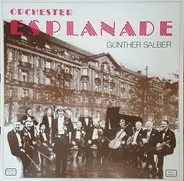 Günther Salber , Orchester-Esplanade , Orchester Esplanade - Orchester-Esplanade