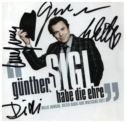 Günther Sigl - Habe die Ehre