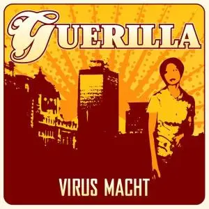 Guerilla - Virus Macht
