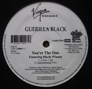12'' - Guerilla Black - You're The One