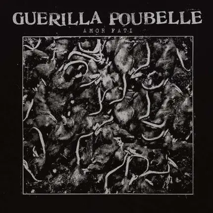 Guerilla Poubelle - Amor Fati