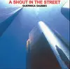 CD - Guernica Gazebo - A Shout in the Street - Still Sealed