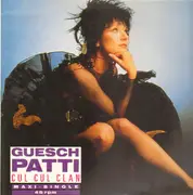 12'' - Guesch Patti - Cul Cul Clan / Let Be Must The Queen (New Remix)