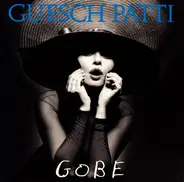 Guesch Patti - Gobe