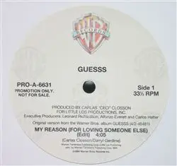 Guesss - My Reason (For Loving Someone Else)
