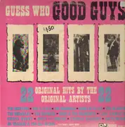LP - Guess Who Good Guys - 22 Original Hits By The Original Artists - MONO