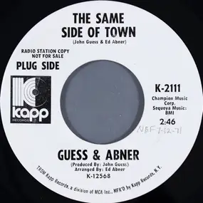 Guess & Abner - The Same Side Of Town