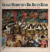Gugge Hedrenius Big Blues Band - Festival Ballroom