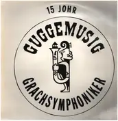 Guggemusig Grachsymphoniker