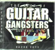 Guitar Gangsters - RAZOR CUTS - THE BEST OF