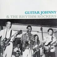 Guitar Johnny And The Rhythm Rockers - Guitar Johnny & The Rhythm Rockers