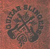 Guitar Slingers - Guitar Slingers