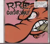 Guitar Wolf - Rock'n'roll Etiquette