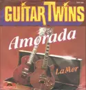 7inch Vinyl Single - Guitar Twins - Amorada/La Mer