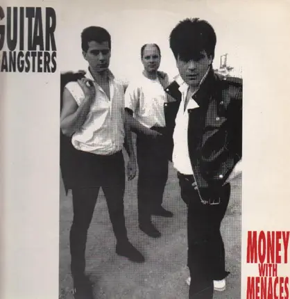 Guitar Gangsters - Money with Menaces