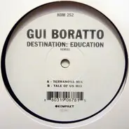 Gui Boratto - Destination: Education - Remixe