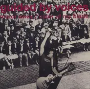Guided By Voices - Motor Away / Color Of My Blade