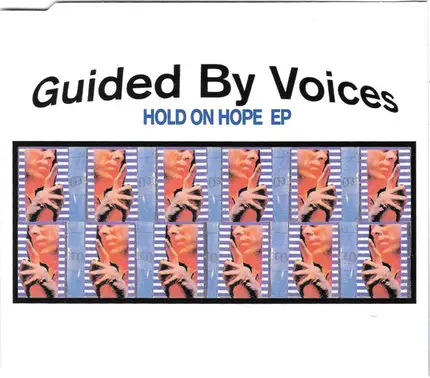 Guided By Voices - Hold On Hope EP