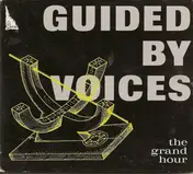 Guided by Voices - The Grand Hour