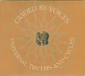 Guided by Voices - Universal Truths and Cycles