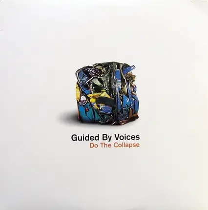 Guided By Voices - Do the Collapse