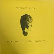 LP - Guided By Voices - Self-Inflicted Aerial Nostalgia